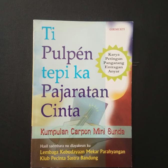 Terlaris Buku Novel Basa Bahasa Sunda Ti Pulpen Tepi Ka Pajaratan Cinta