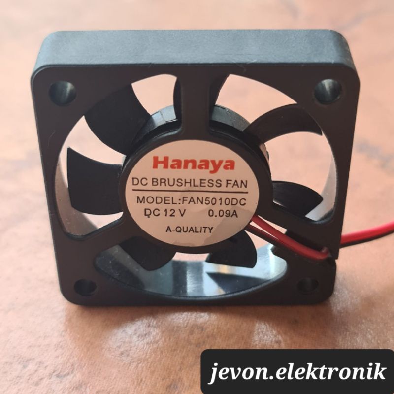 Hanaya Brushless Fan 5x5 Fan5010DC 12V Kipas 12 V