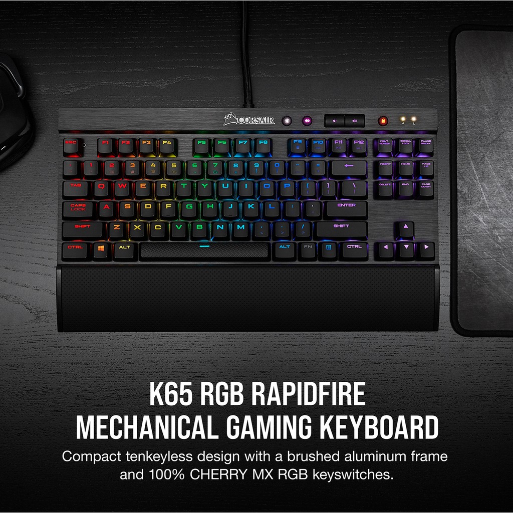 Corsair K65 RGB RapidFire TKL - Mechanical Gaming Keyboard