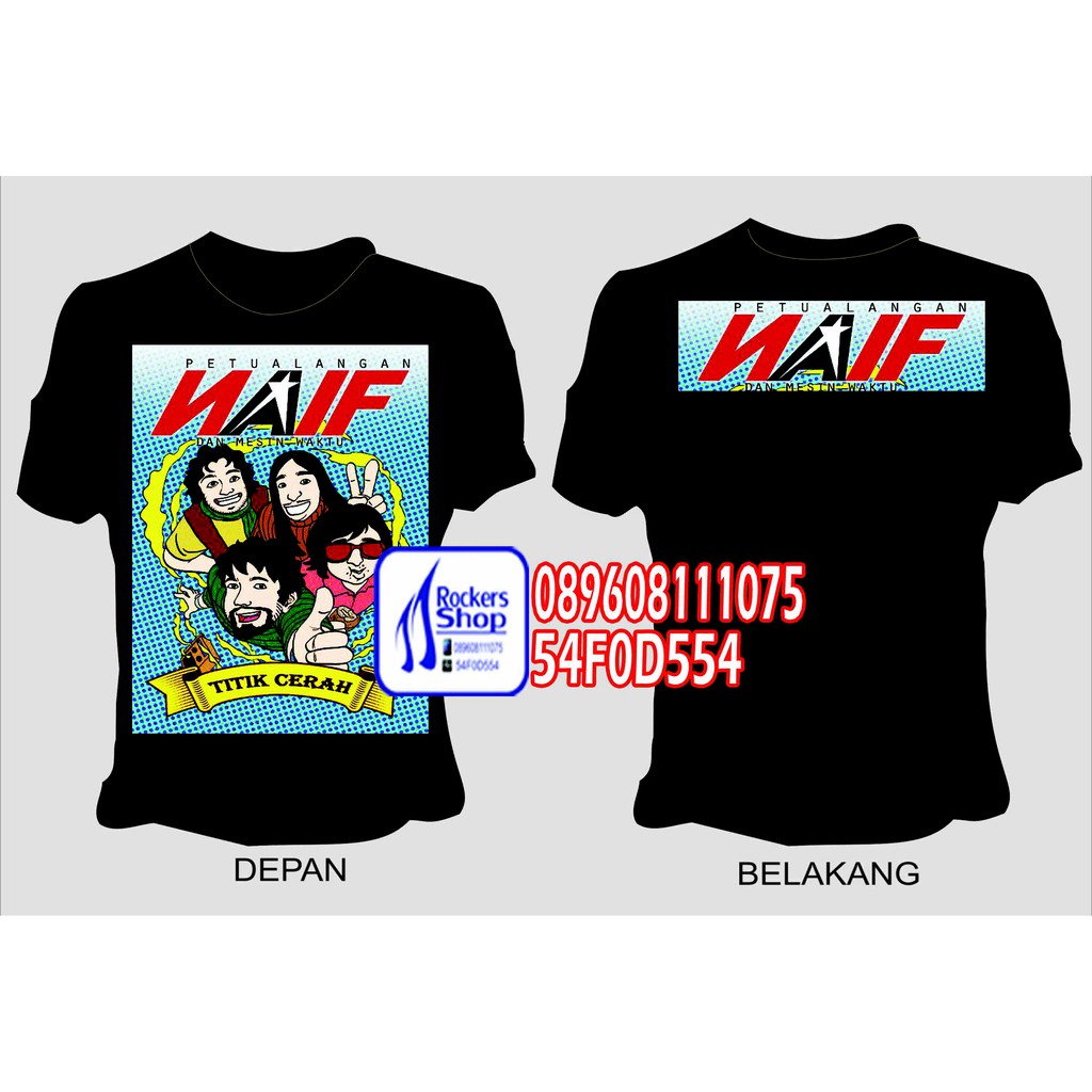 KAOS NAIF PETUALANGAN NAIF