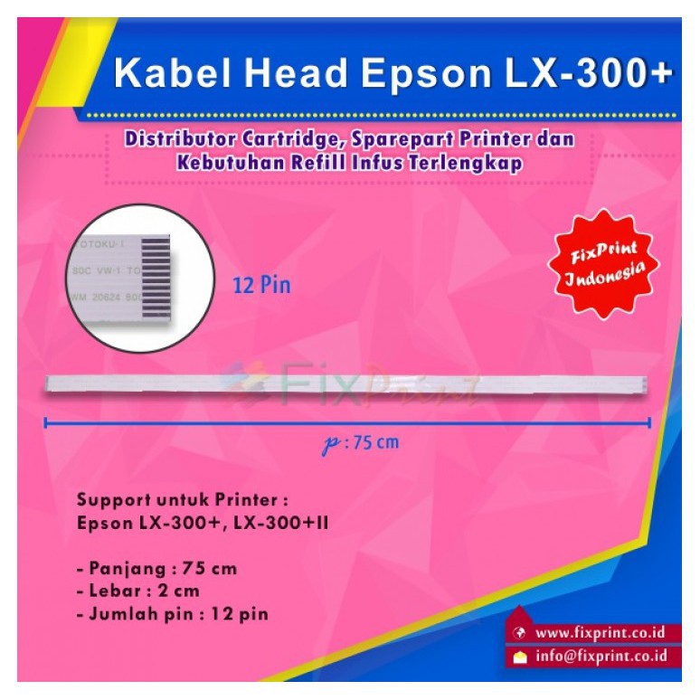 Kabel Head Printer Epson LX 300  LX 300 II  1 Pair  Cable Flexible LX300  LX300 II LX 300 II