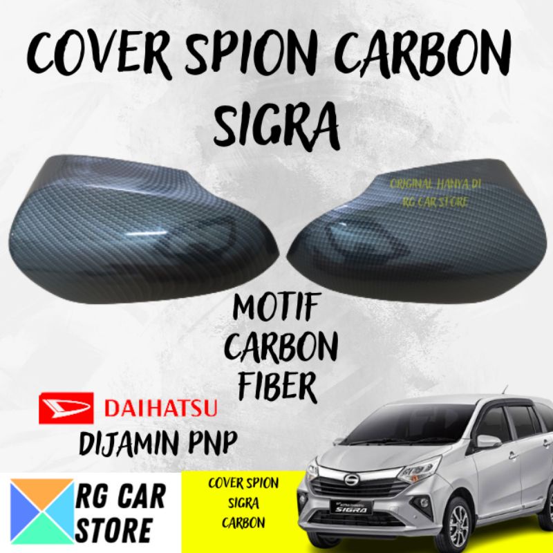 ALL NEW SIGRA COVER SPION CARBON GLOSSY DIJAMIN PNP BERKUALITAS