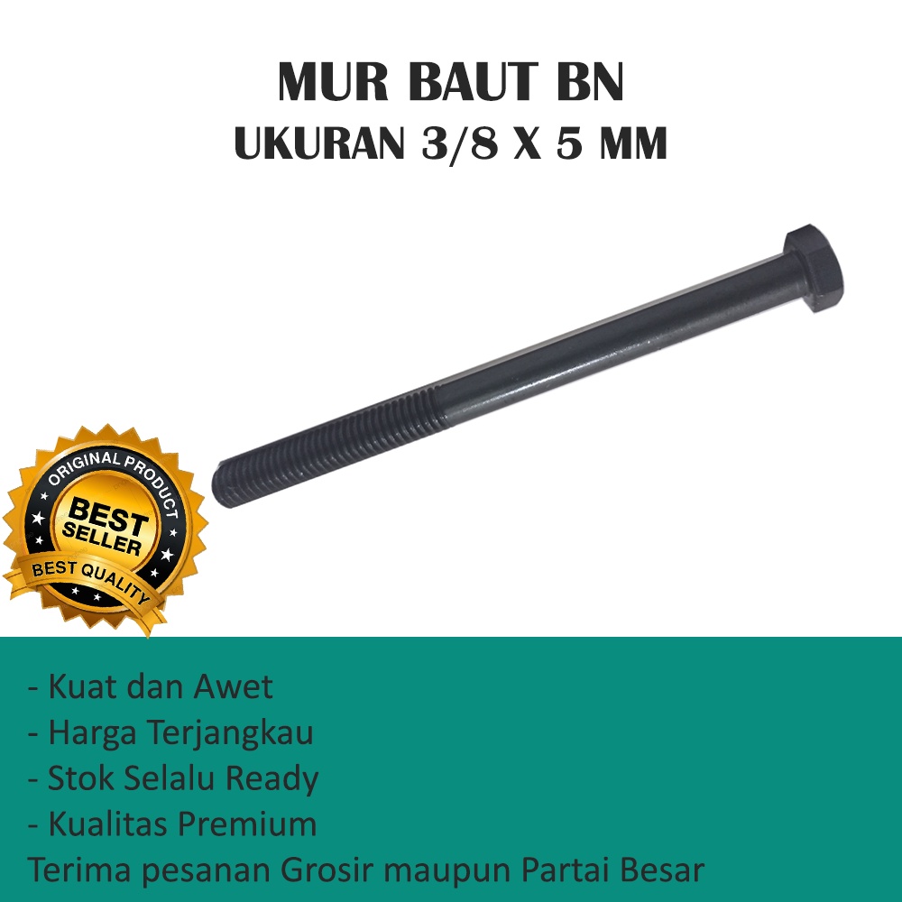 MUR BAUT HEXAGONAL 3/8 x 5 (HARGA SATUAN)- BAUT MUR HEXAGONAL 3/8 x 5 (HARGA SATUAN)