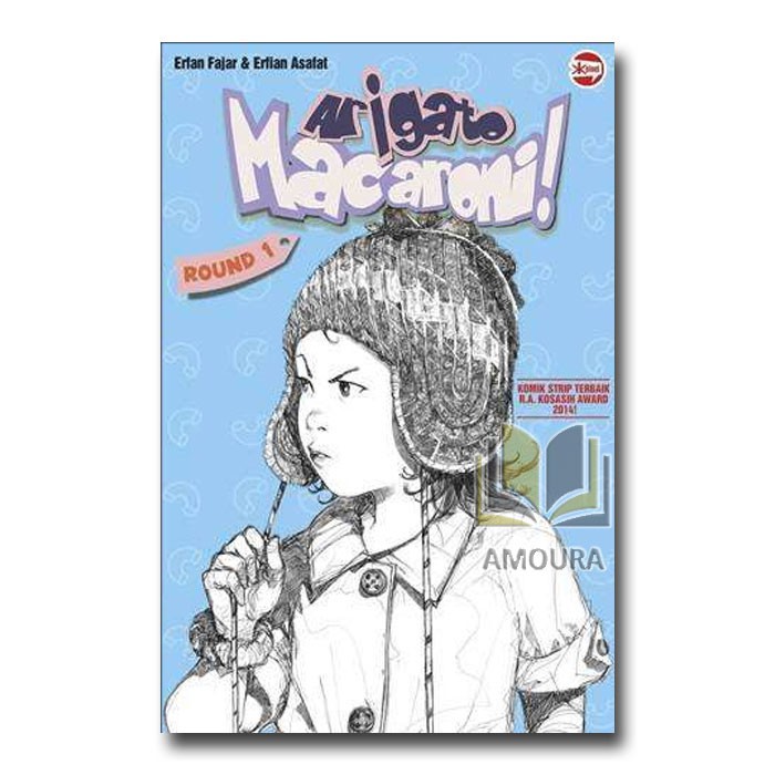 Komik Arigato Macaroni Round 1 (Tamat) Komik Strip Terbaik R.A. Kosasih Award 2014