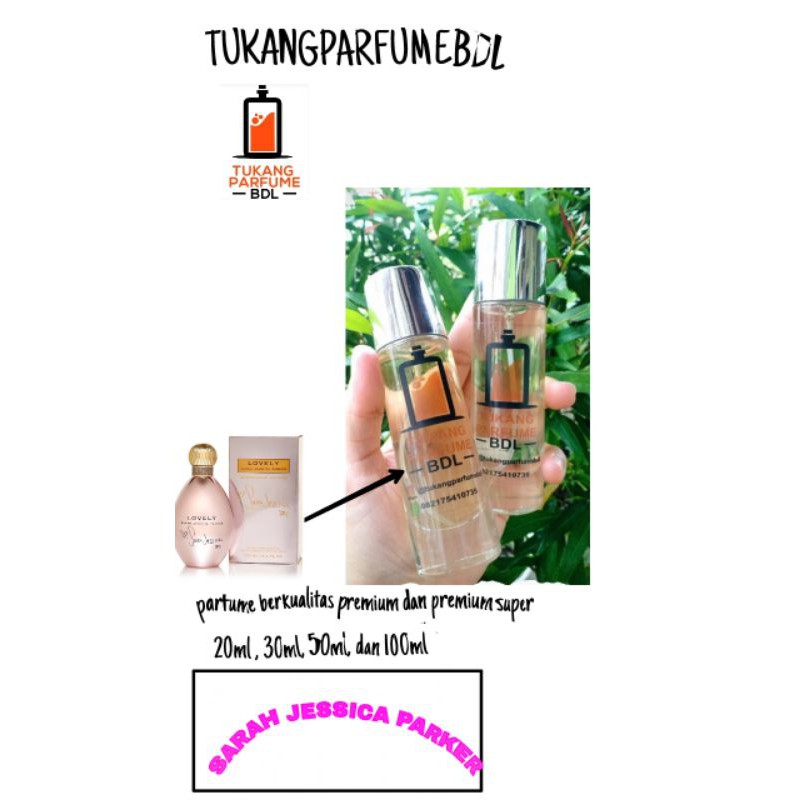 PARFUME REFILL SARAH JESSICA PARKER LOVELY BEST SELLER TUKANGPARFUMEBDL