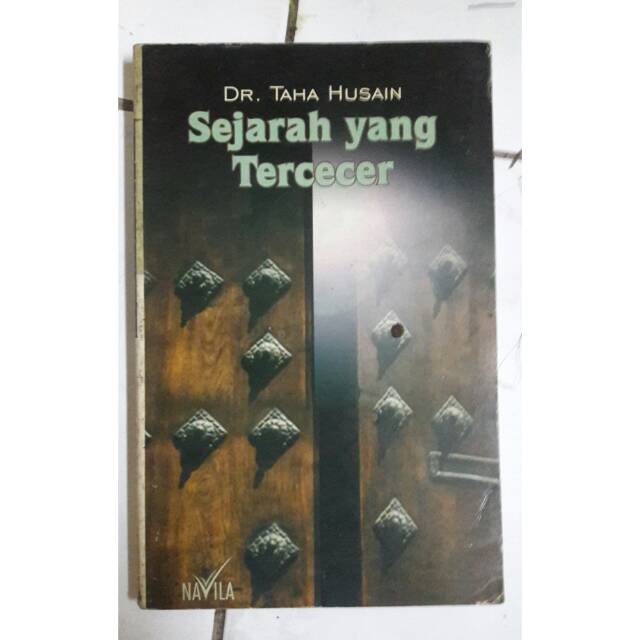 DR. TAHA HUSAIN. SEJARAH YANG TERCECER.