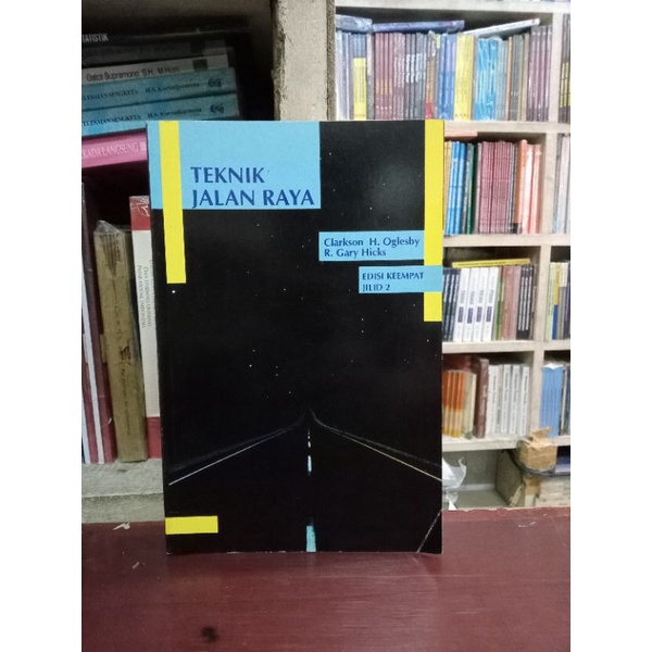 Teknik Jalan Raya Edisi 4 Jilid 2