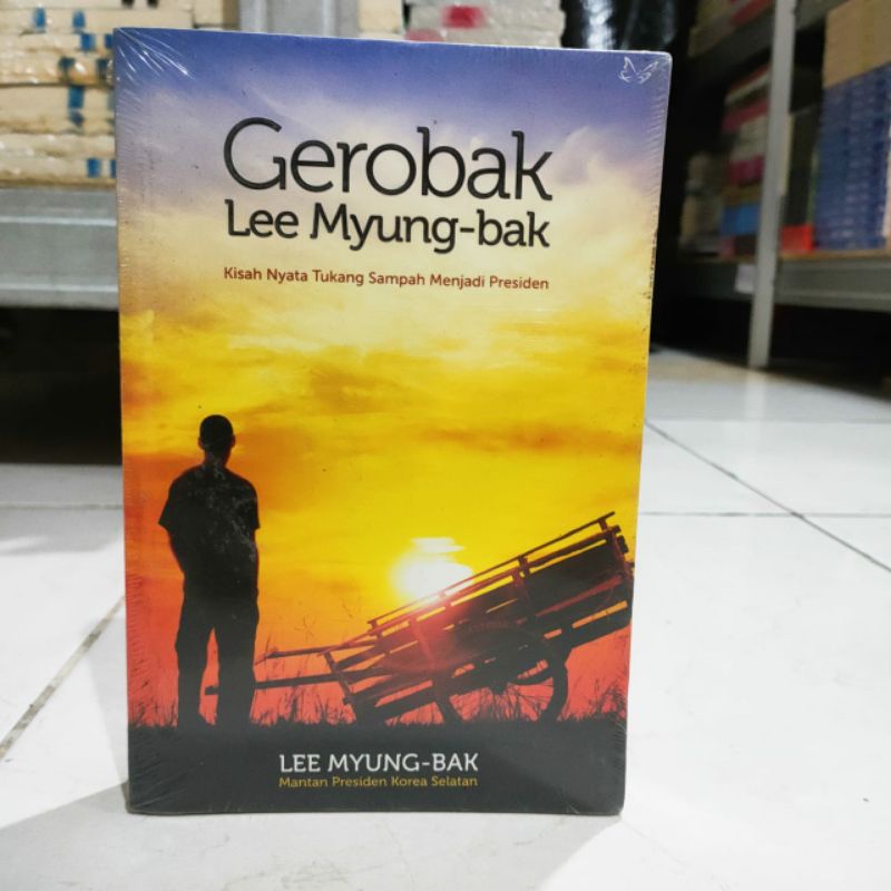 OBRAL BUKU INSPIRASI / INSPIRATIF / INSPIRASIONAL / KITA MESTI TELANJANG / DI BALIK JARI - JARI / ORIGINAL #5C-Gerobak lee mayung
