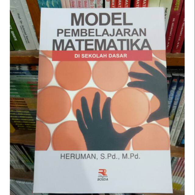 Jual Buku Model Pembelajaran Matematika Di Sekolah Dasar Heruman Originall Indonesia Shopee Indonesia