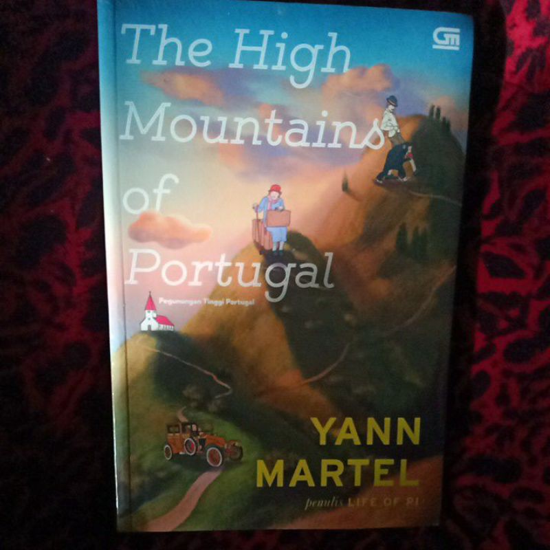 the high mountains of portugal by yann martel