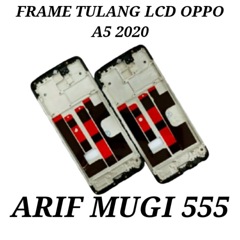 FRAME TULANG TENGAH LCD BEZZEL BAZEL OPPO A5 2020 ORIGINAL