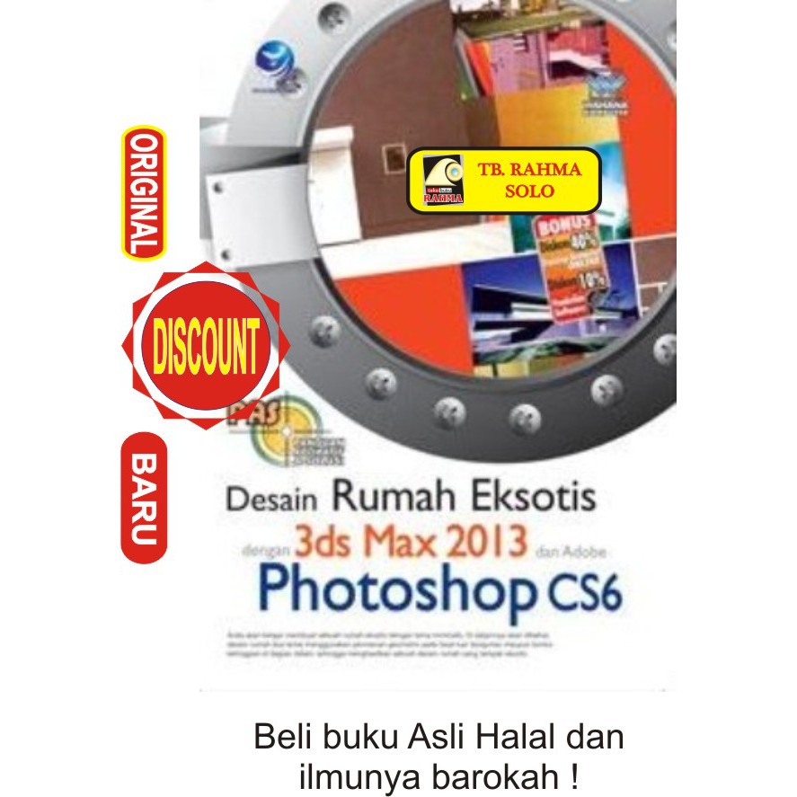 Desain Rumah Eksotis dengan 3ds Max 2013 dan Adobe Photoshop CS6 Wahana Komputer Andi Buku Original 