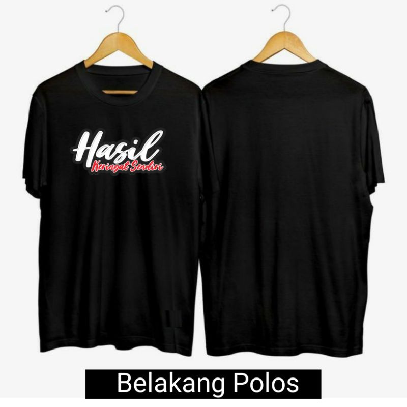 KAOS HASIL KERINGAT SENDIRI