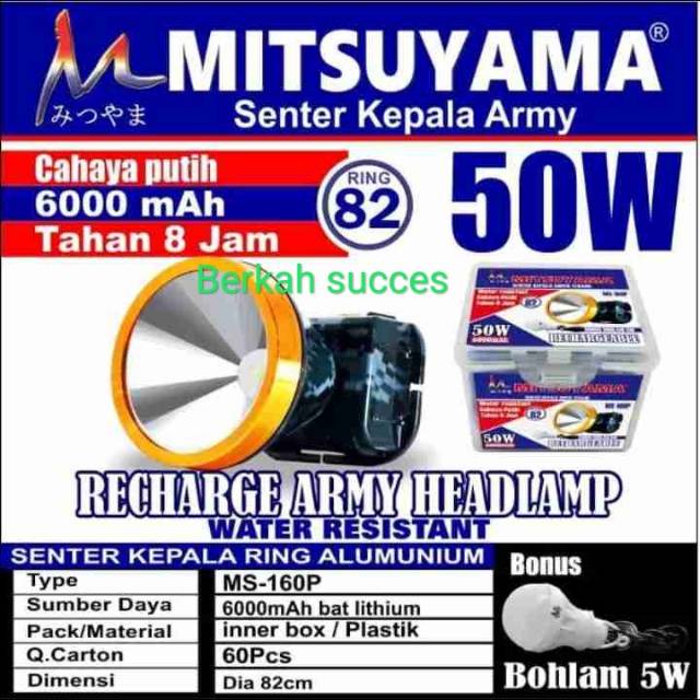Senter kepala mitsuyama Army 50watt wateresisten