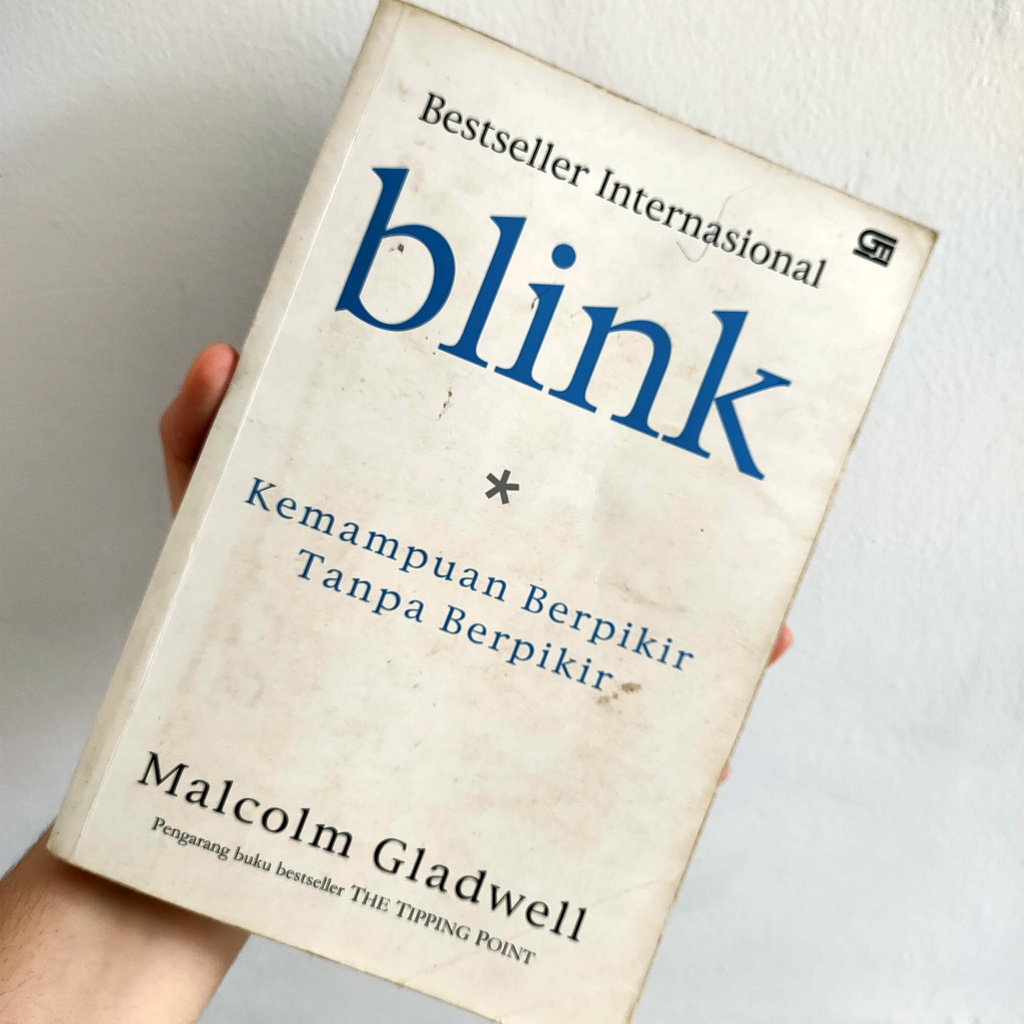 [PRELOVED] BLINK KEMAMPUAN BERPIKIR TANPA BERPIKIR by MALCOLM GLADWELL Buku Motivasi dan Novel Secon