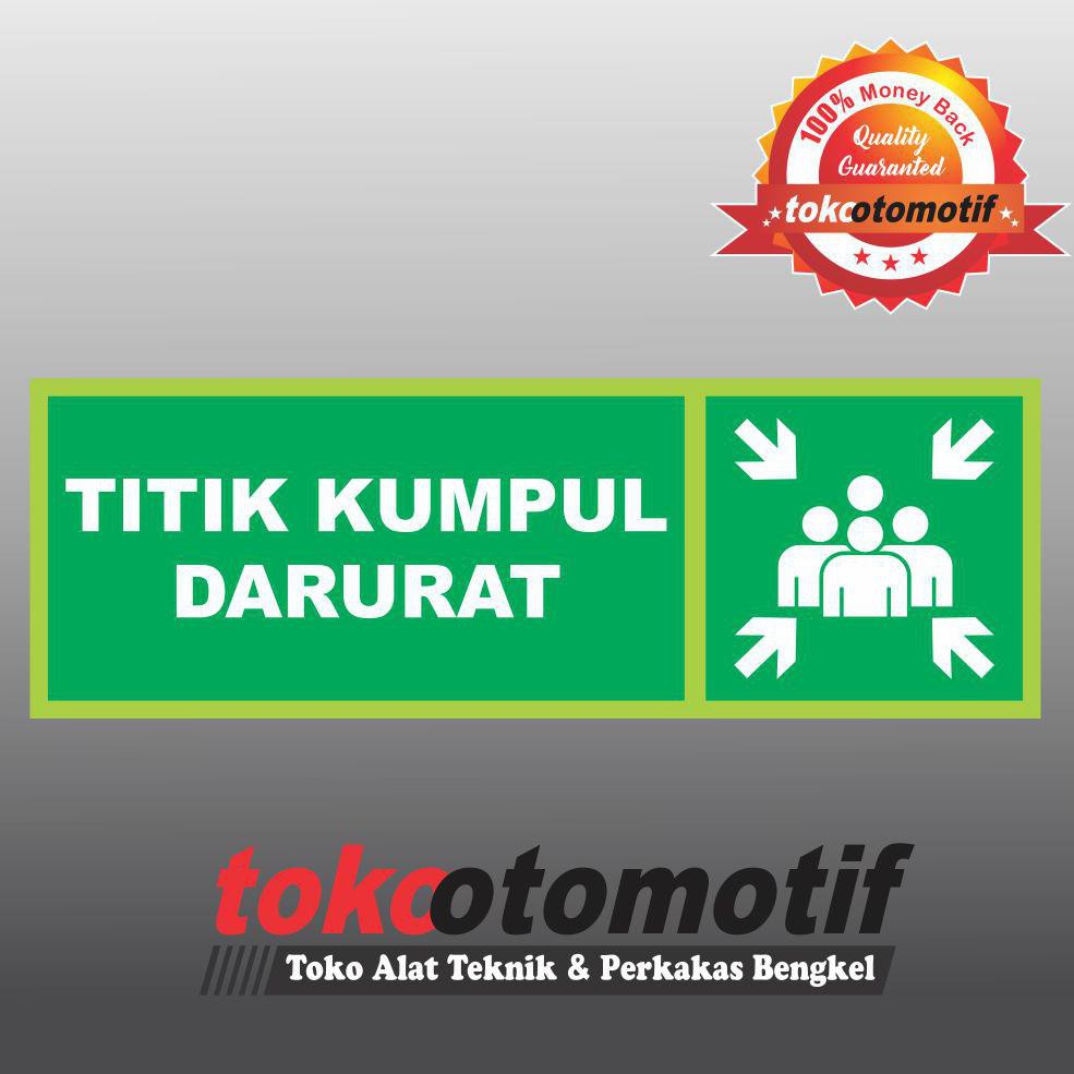 

Sticker Safety Sign K3 Tanda Arah Titik Kumpul Darurat Top Seller