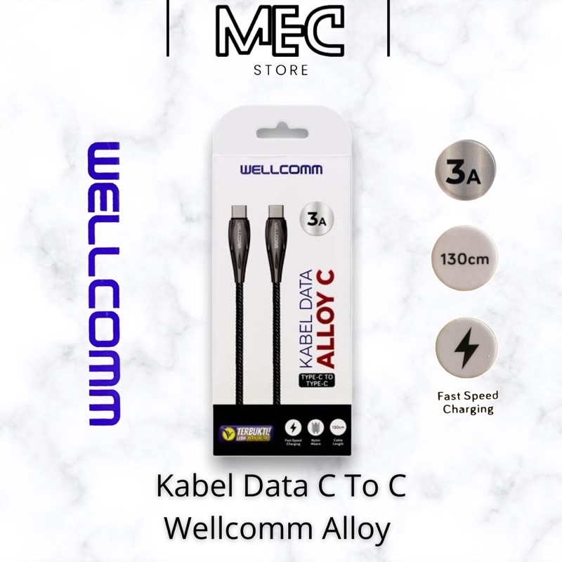 Kabel Data Type C ke Type C / Usb C to Usb C Fast Charging Wellcomm Alloy C 3A Original