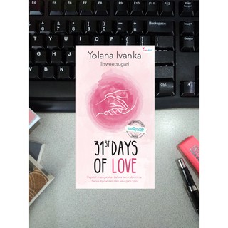 Novel Wattpad 31st Days Of Love Yolana Ivanka Shopee Indonesia