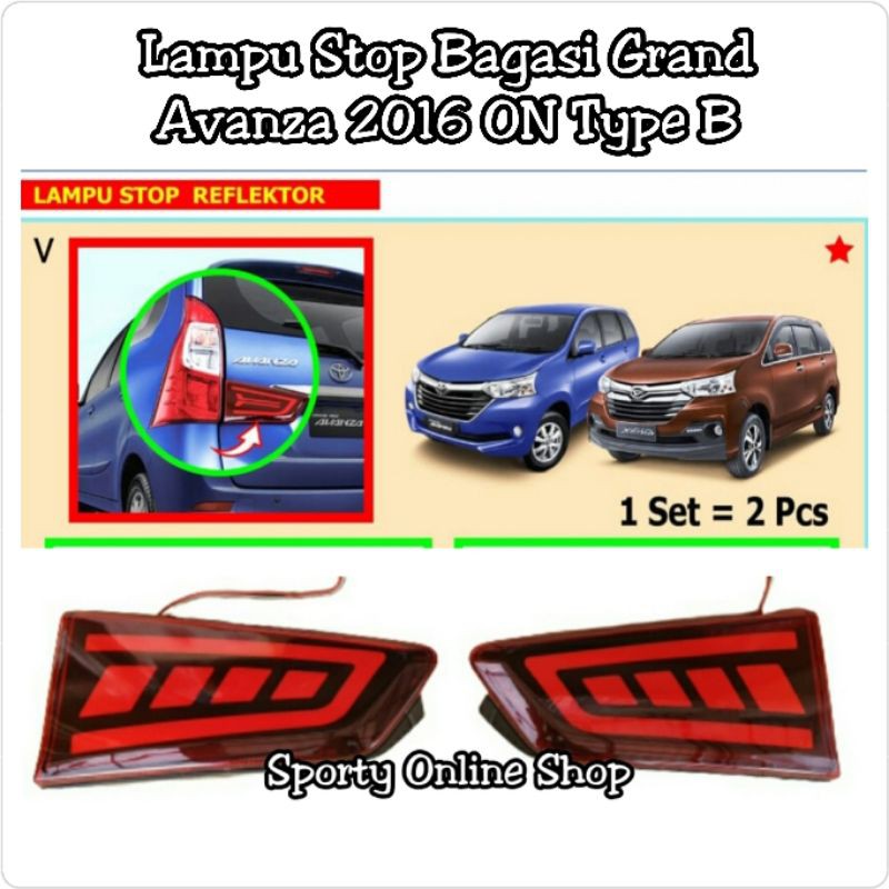 Lampu Stop Bagasi Avanza Grand 2016 ON Type B