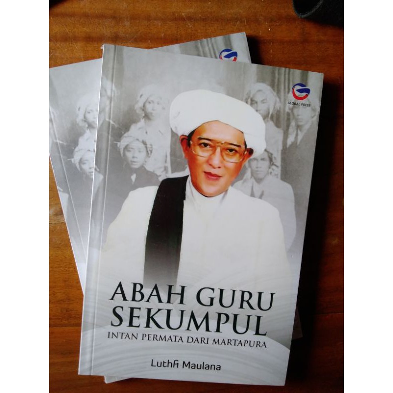Buku Abah Guru Sekumpul - Luthfi Maulana