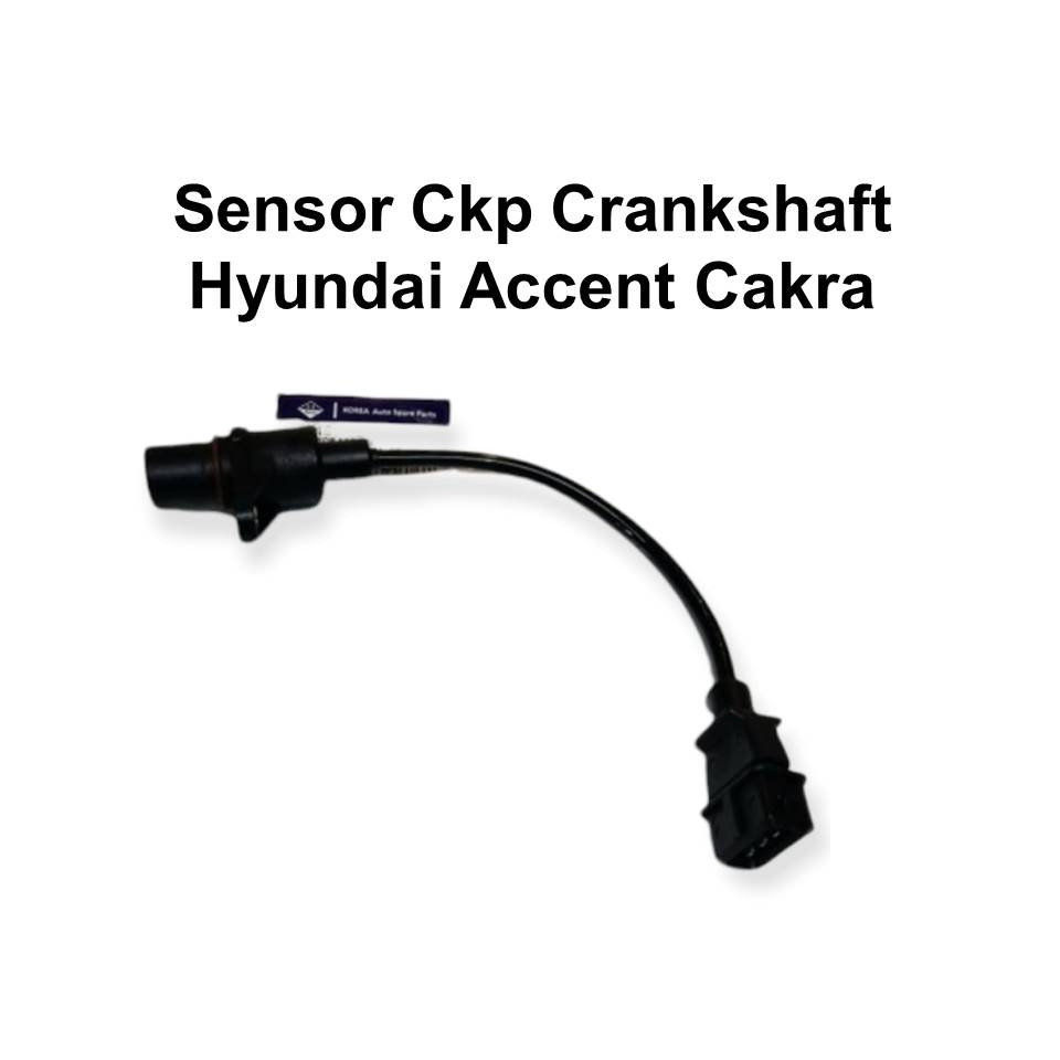 SENSOR CKP ACCENT CAKRA SENSOR CRANKSHAFT POSITION PENGAPIAN HYUNDAI ACCENT CAKRA