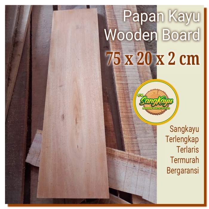 Kayu papan kayu 75x20x2cm talenan kayu wooden board bahan craft dekor