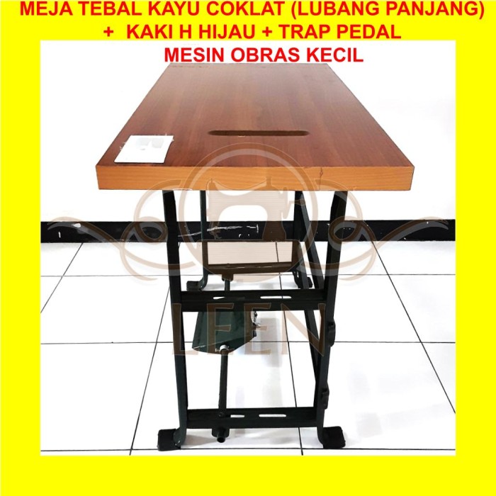 Meja TEBAL &amp; Kaki H Hijau Trap Pedal SET Mesin Jahit Obras Kecil LEEN