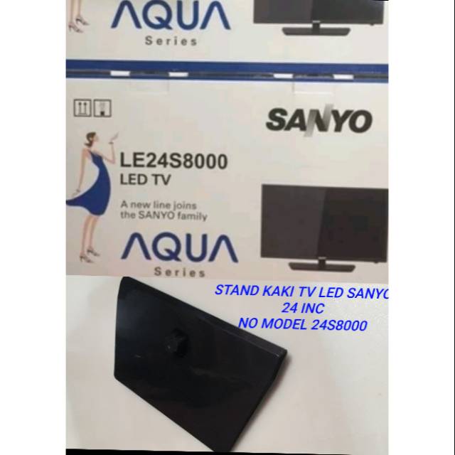 KAKI TV LED SANYO AQUA 24INC