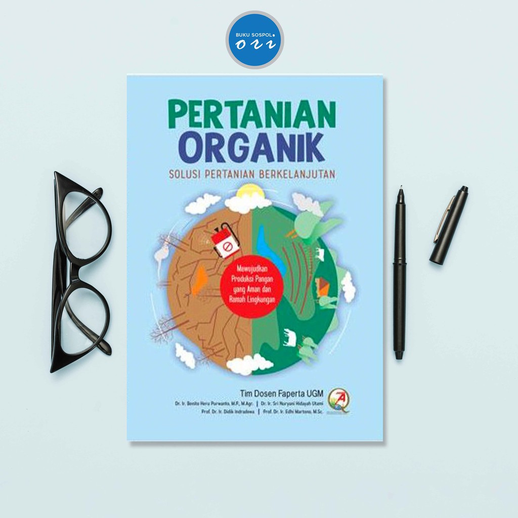 Buku Pertanian Organik, Solusi Pertanian Berkelanjutan - Tim Dosen Faperta UGM - Andi Publisher