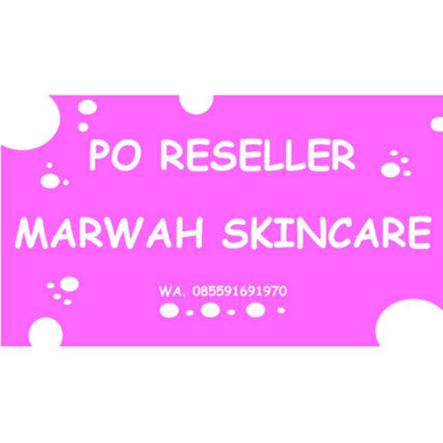Khusus Paket harga reseller Marwah Skincare