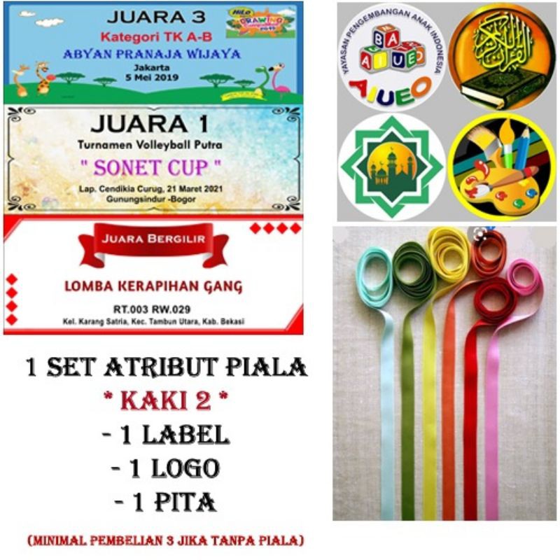 

1 set atribut piala/trophy kaki 2 , kaki 3 atau kaki 4 (1 label, 1 logo, 1 pita)