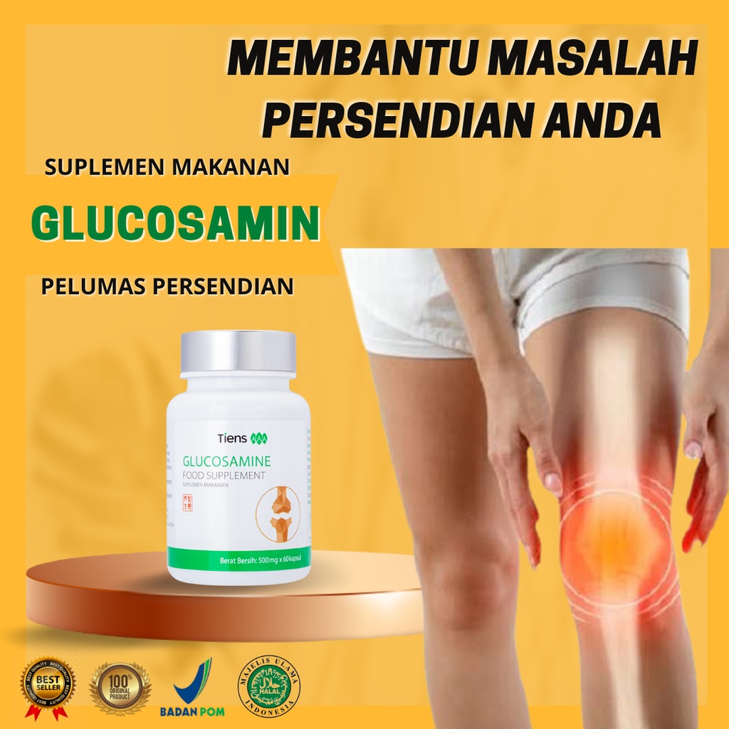 Tiens Glucosamin Pelumas Persendian Tulang | Tiens Obat Sendi Rematik Encok