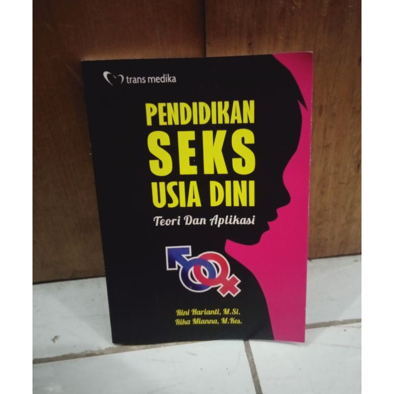 Jual Buku Pendidikan Seks Usia Dini Teori Dan Aplikasi Shopee Indonesia 6788