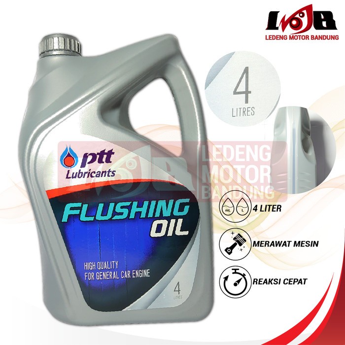 PTT Lubricants Flushing Oil Pelumas Pembersih Oli Mesin Mobil 4 Liter