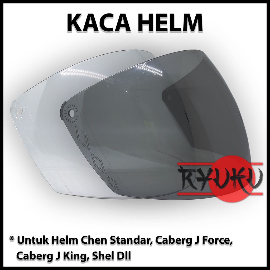 KACA HELM UNTUK HELM CHEN CHEN STANDAR, CABERG(J FORCE, J KING), SHEL, G74