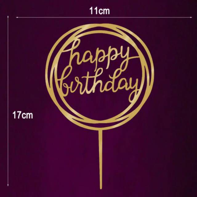 Cake Topper / Tusukan Hiasan Kue Happy Birthday ACRYLIC Jumbo / Cake Decorations