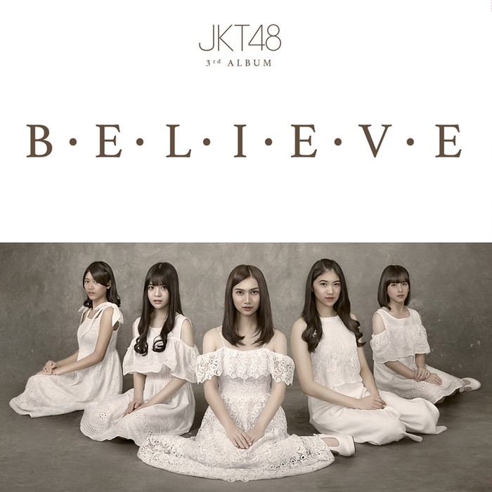 JUAL JKT48 BELIEVE (CD) EXLUSIVE