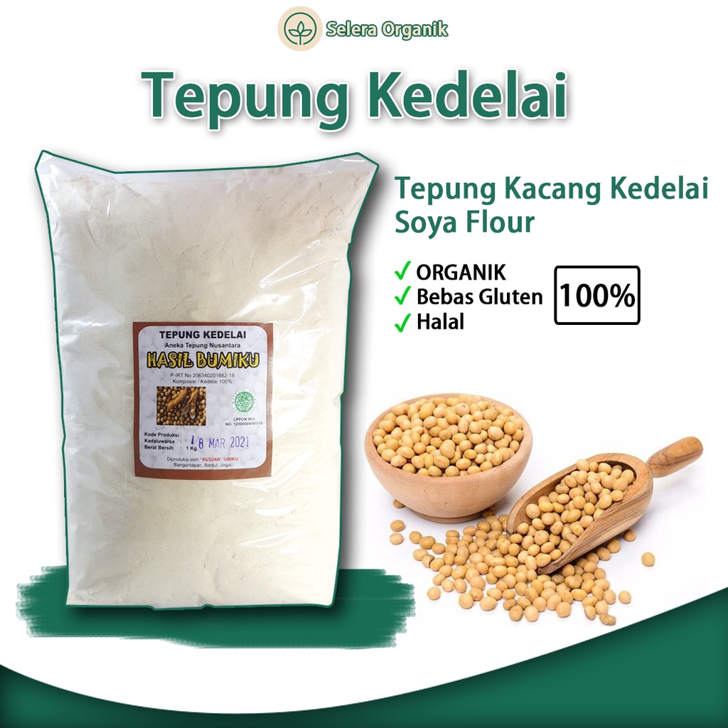 

Tepung Kacang Kedelai (1kg) Organik MPASI Bebas Gluten Free | Selera Organik Jogja