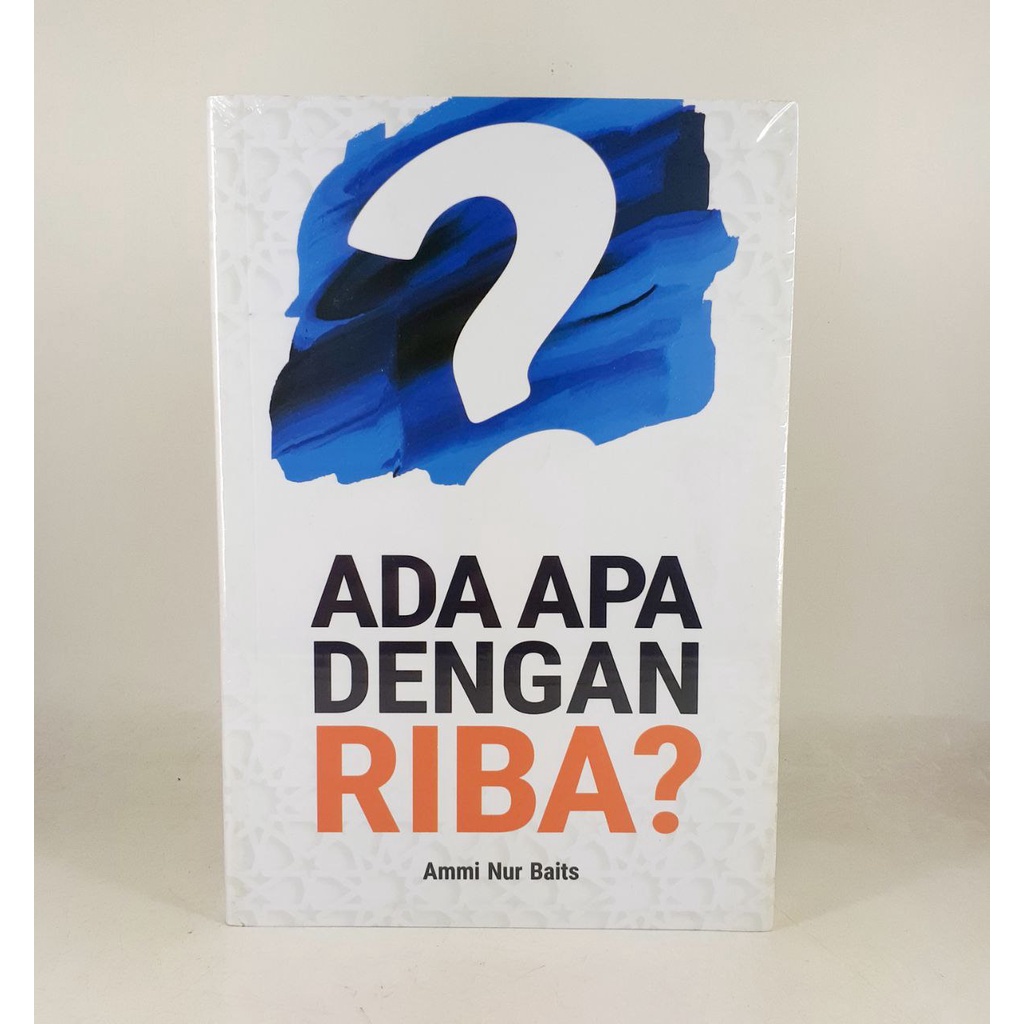 Jual Buku ADA APA DENGAN RIBA? - Ammi Nur Baits | Shopee Indonesia