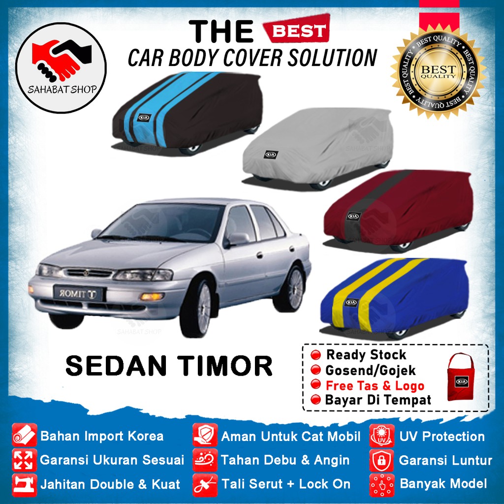 Sahabat Body Cover Mobil Timor / Sarung Penutup Kia Sedan Timor Outdoor 1996 1997 1998 1999 2000 2001 2002 2003 2004 / Tutup Selimut Mantel Jas Mantol Kerodong Pelindung Kelambu Kerudung Pembungkus Bungkus Mobil Timor Waterproof Anti Air Model Biru