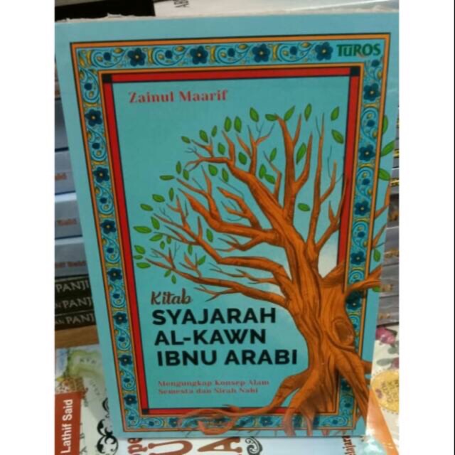 Kitab Syajarah Al-Kawn Ibnu Arabi