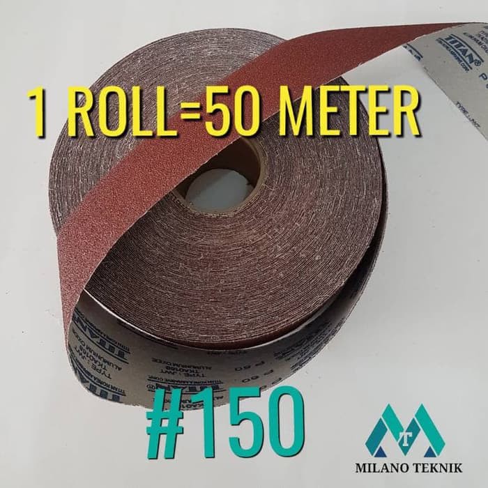 Amplas roll grit #150/ Amplas gulungan 50 meter
