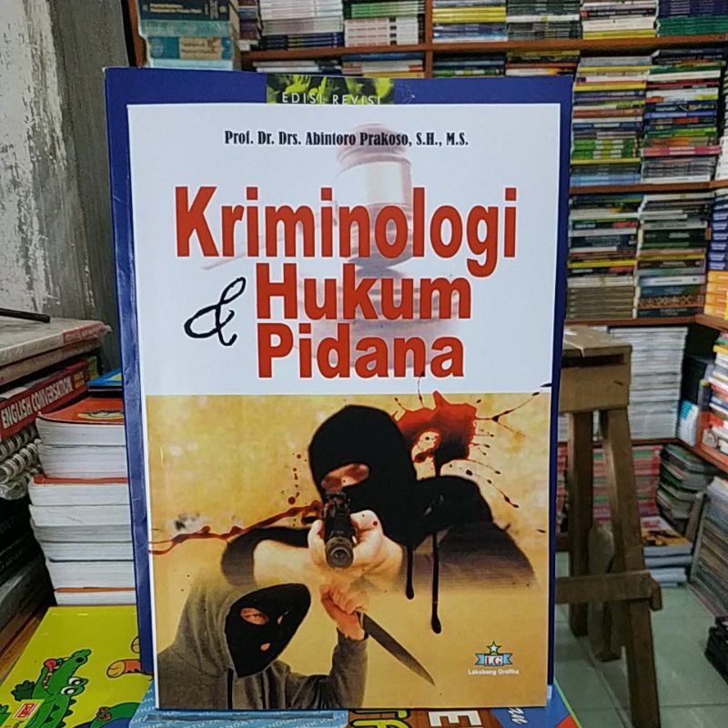 Jual Buku Kriminologi Hukum Pidana Abintoro Prakoso Penerbit Laksbang ...