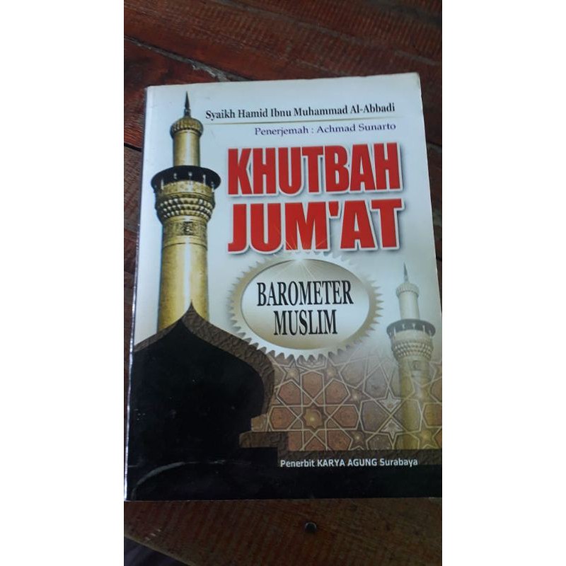HUTBAH JUMAT KHUTBAH JUMAH khutbah jum'at bahasa indonesia