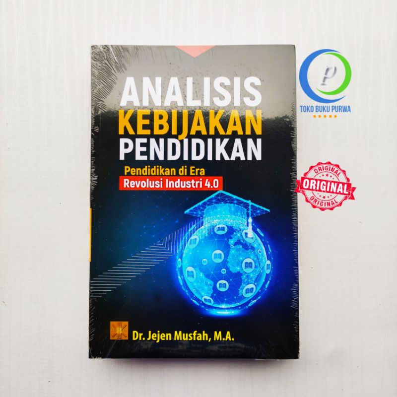 Jual BUKU ANALISIS KEBIJAKAN PENDIDIKAN Pendidikan Di Era Revolusi ...