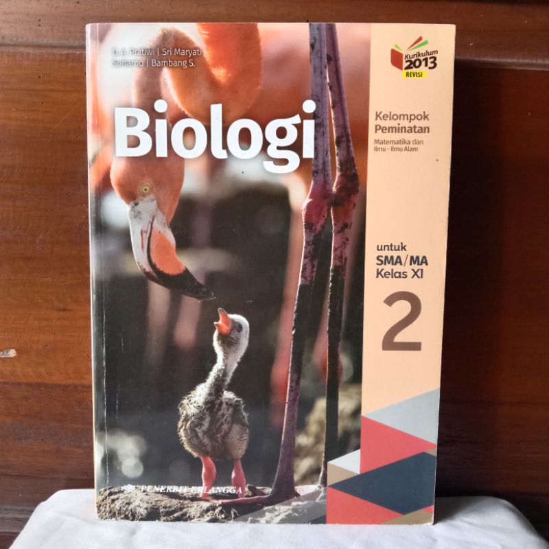 BIOLOGI UNTUK SMA/MA KELAS XI JILID 2 oleh D.A. PRATIWI, DKK.