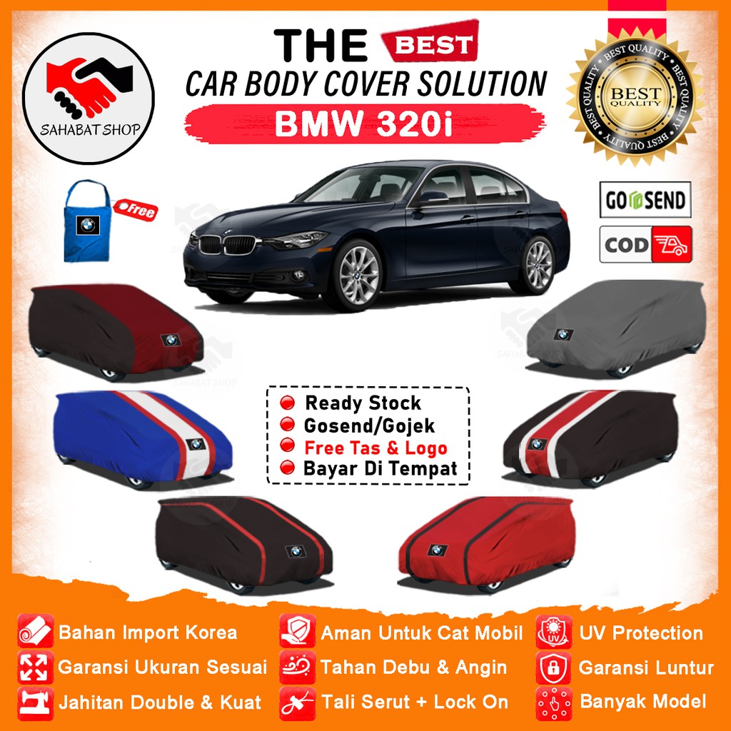 Sahabat Body Cover Mobil BMW 320i / Sarung Penutup Sedan BMW 320i Outdoor / Tutup Mantel Selimut Jas Mantol Pelindung Kerudung Kerodong Terpal Kelambu Pembungkus Mobil Anti Air Waterproof