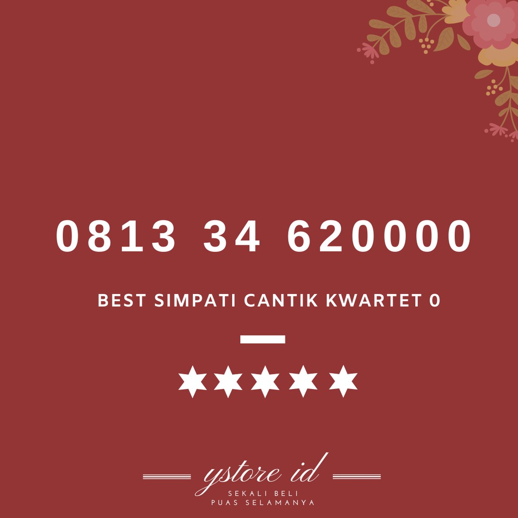 NOMOR CANTIK SIMPATI EKOR KWARTET 0 KARTU PERDANA TELKOMSEL NOMER BELAKANG UJUNG 620000 34 0000 2000
