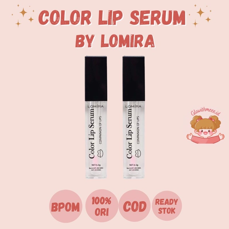 [DISTI RESMI] Lip Serum Lomira | Color Lip Serum | Lip Serum Lomira Ori | Pelembab Bibir | Serum Bib