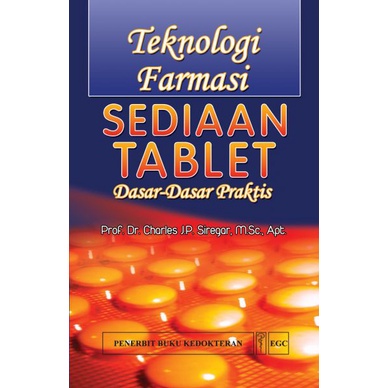 Original Buku Teknologi Farmasi Sediaan Tablet